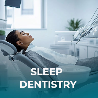 Sleep Dentistry